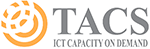 TACS, ICT CAPACITY ON DEMAND